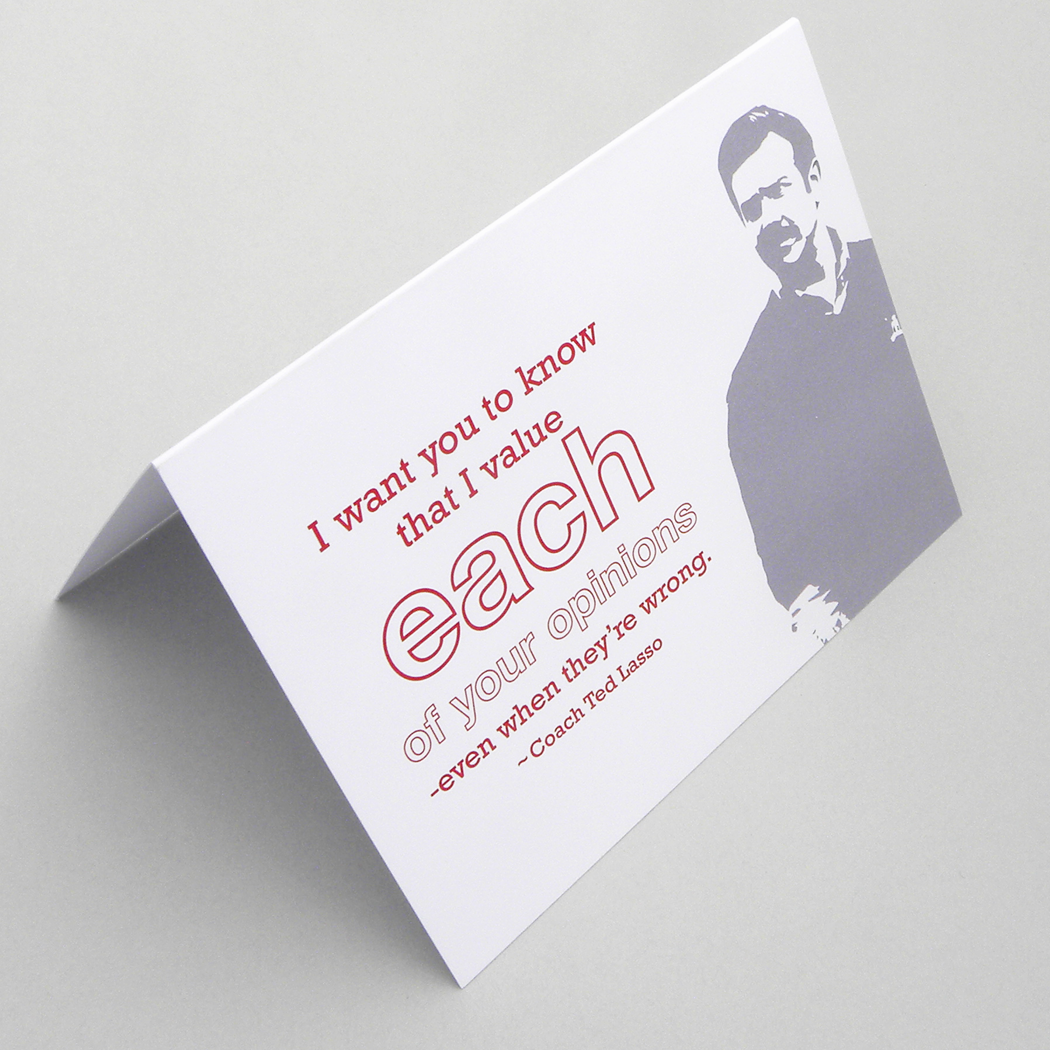 Ted Lasso "opinions" card