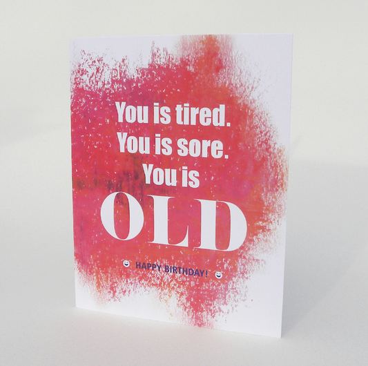 You is Old card
